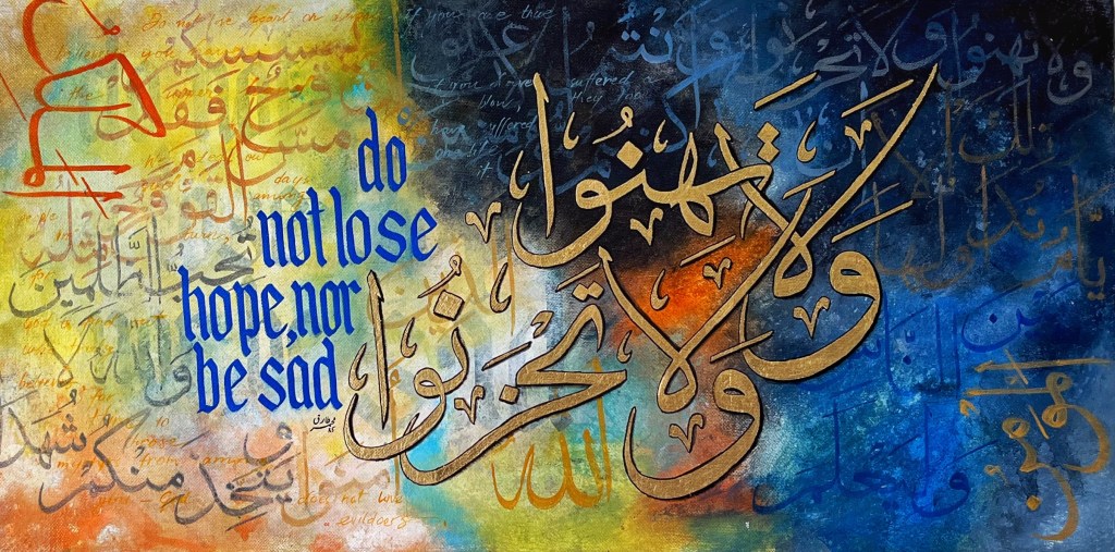 Do not lose hope, nor be&nbsp;sad(3:139)